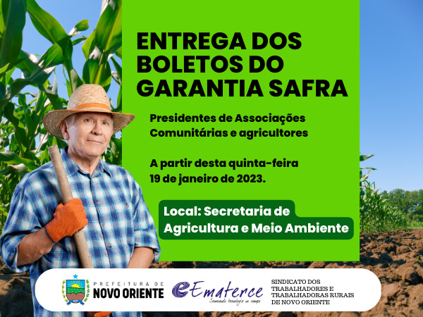 Secretaria de Agricultura e Meio Ambiente realizará a entrega dos boletos do Garantia Safra a partir de 19 de janeiro